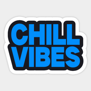 Chill vibes Sticker